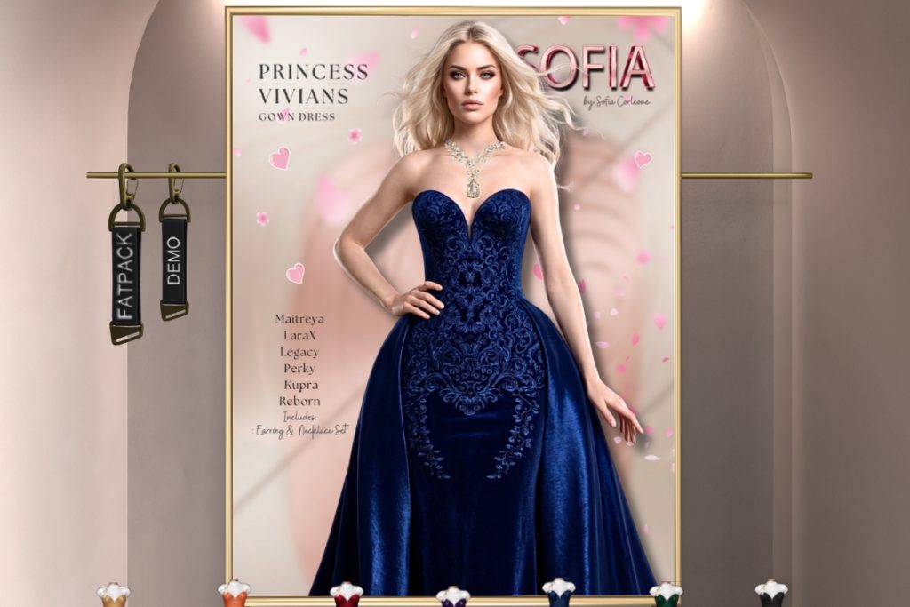 Princess Vivians Gown - Inithium/Legacy/Maitreya/Reborn/+mods, L$325 each/L$1150 FP