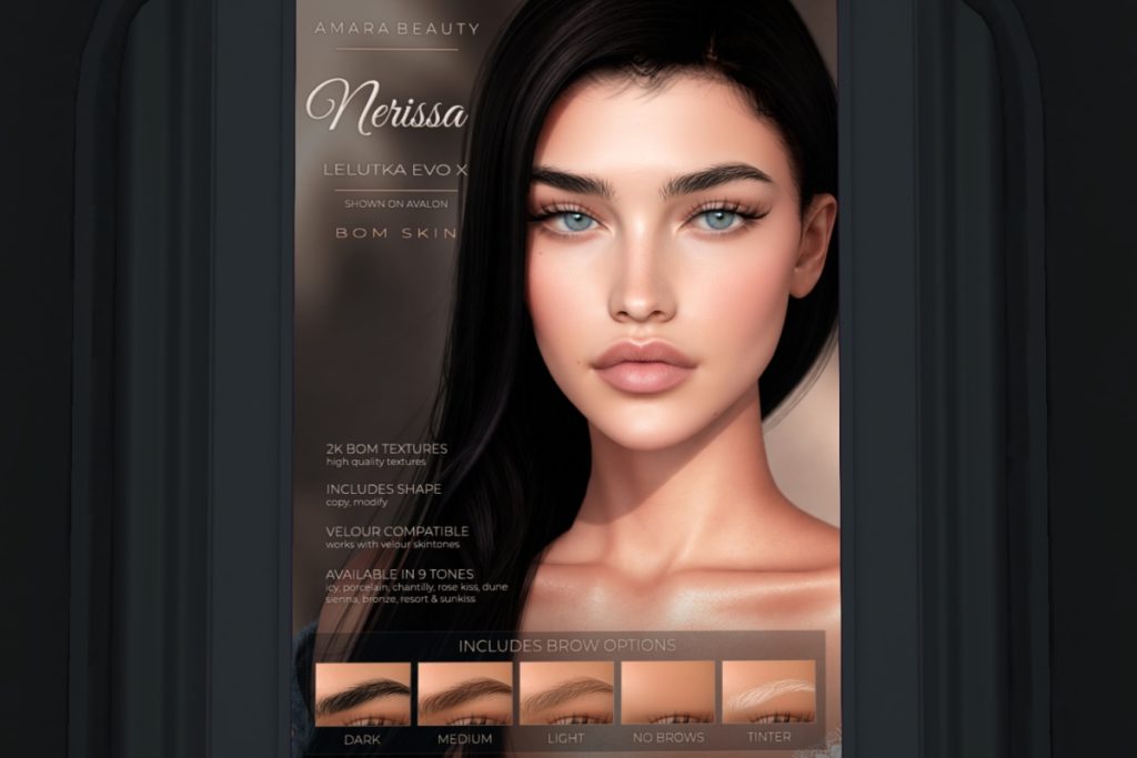 Nerissa Skin - EvoX, L$849 each/L$2999 FP