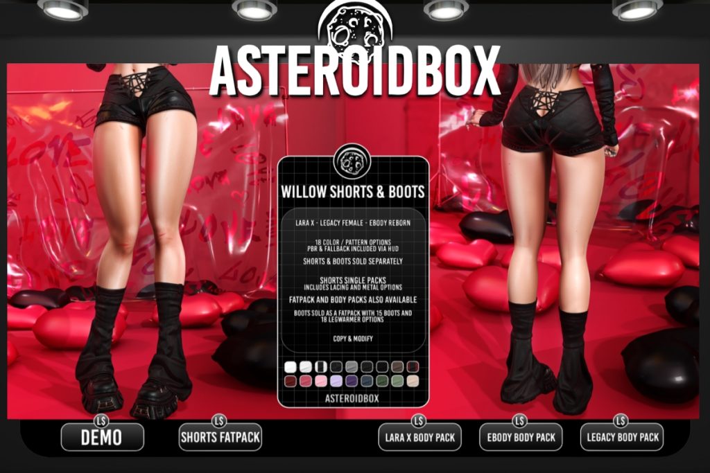 Willow Shorts - Legacy/MaitreyaX/Reborn, L$279 each/L$659 each FP/L$1799 MP | Willow Boots - Legacy/MaitreyaX/Reborn, L$479