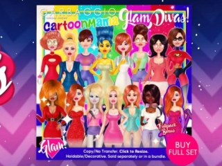 Cartoon Mama Glam Divas, L$249 each/L$999 FP