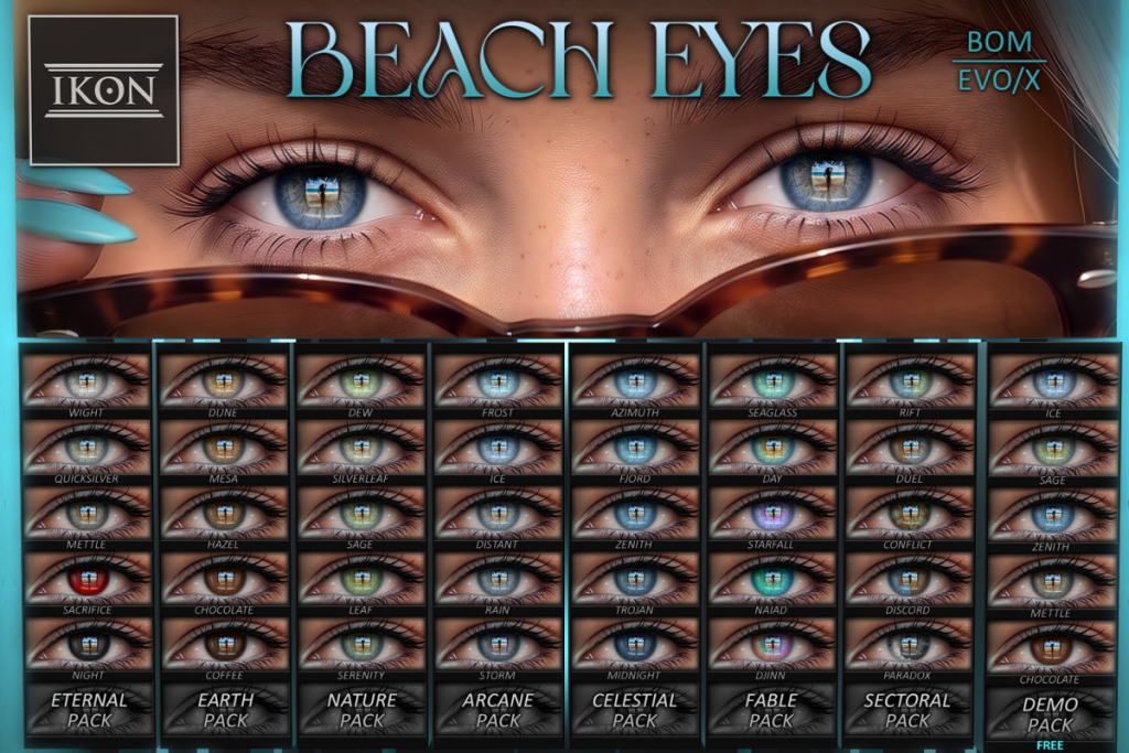 Beach Eyes - BOM/EvoX, L$465 each