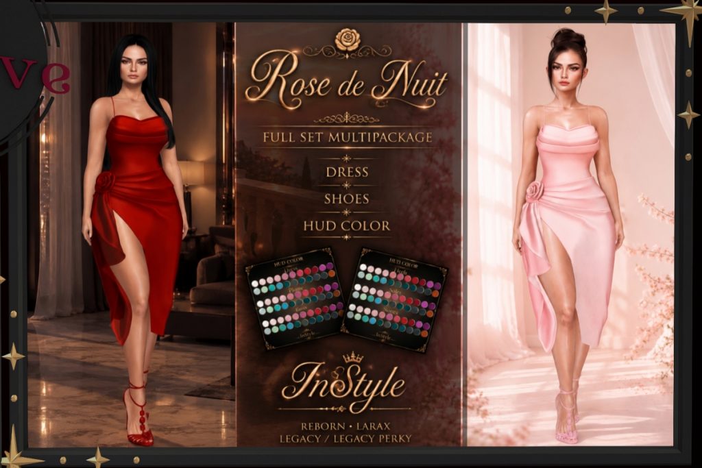Rose de Nuit Dress - Legacy/MaitreyaX/Reborn/+mods, L$299 each/L$1398 FP