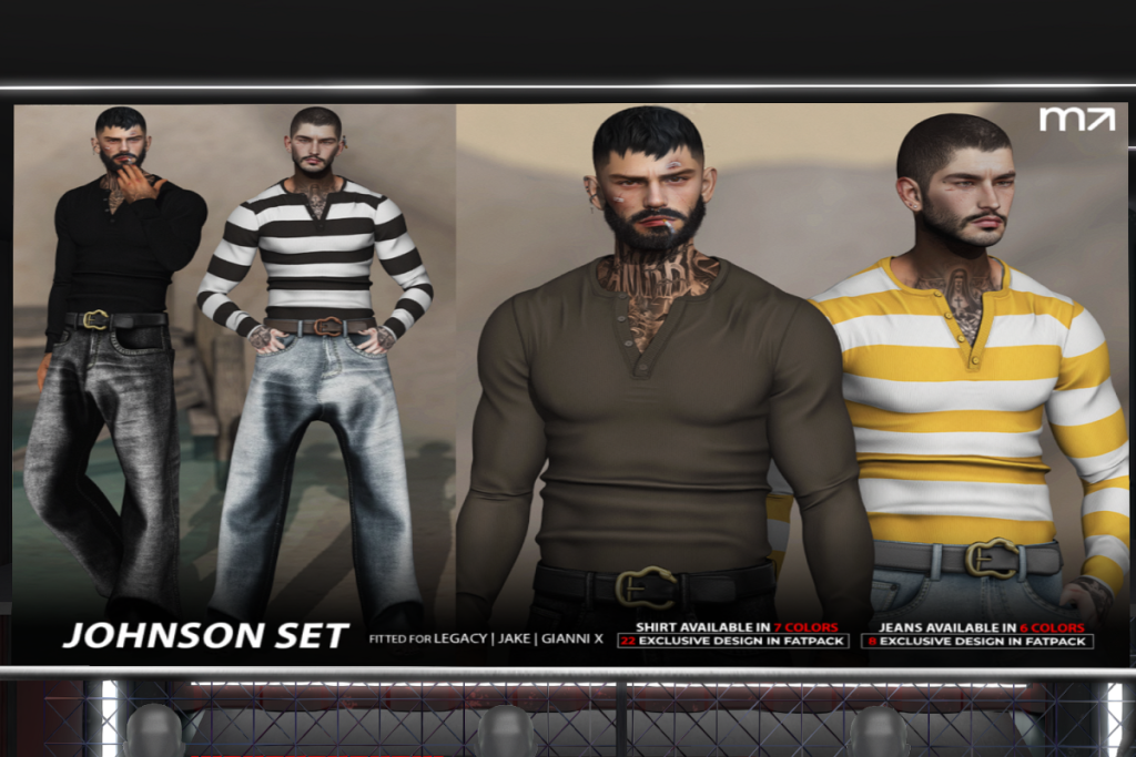 Johnson Set - GiannaX/Jake/Legacy, L$299 each/L$999 FP