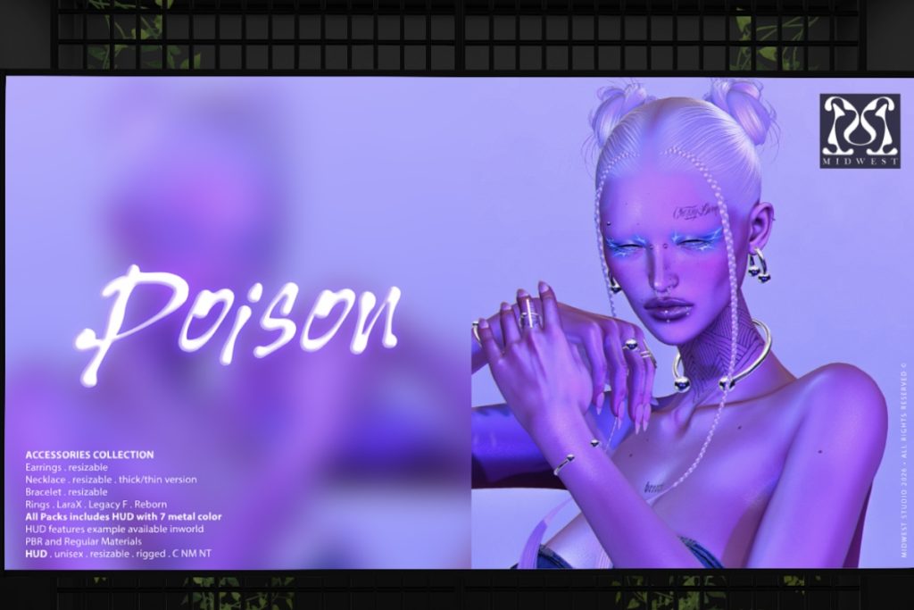 Poison Accessories Collection - Legacy/MaitreyaX/Reborn, L$299-L$399 each/L$799 FP