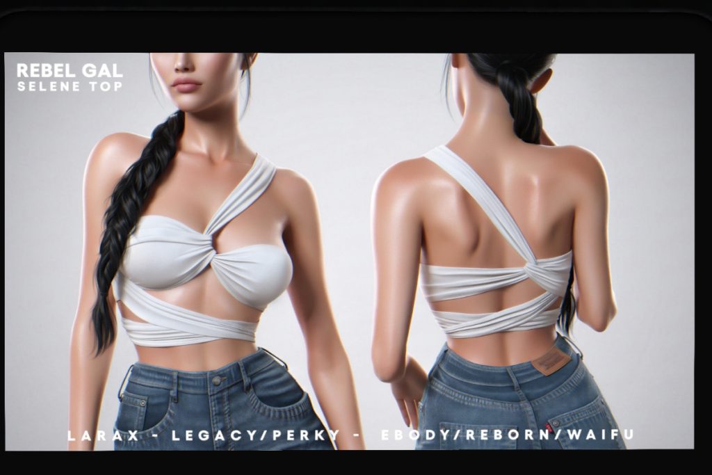 Selene Top - Legacy/MaitreyaX/Reborn/+mods, L$279 each/L$1299 FP