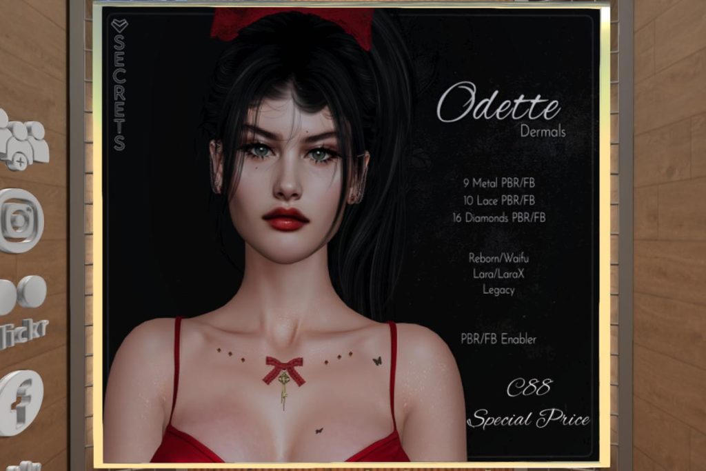 Odette Dermals - Legacy/MaitreyaX/Reborn/+mods, L$188 each/L$588 FP